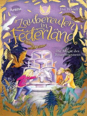 cover image of Zaubereulen in Federland (2). Die Magie des Feuerbrunnens